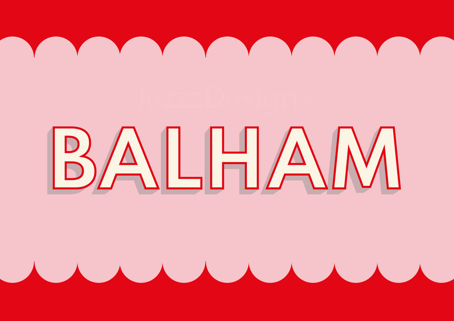 Balham, Scalloped Sign - Art Print