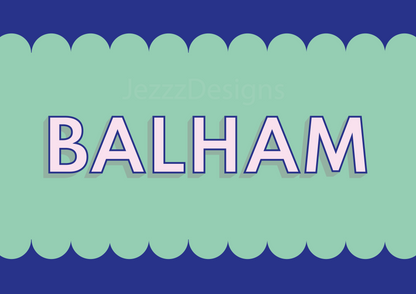 Balham, Scalloped Sign - Art Print