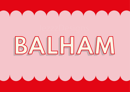 Balham, Scalloped Sign - Art Print