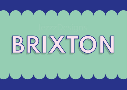 Brixton, Scalloped Sign - Art Print