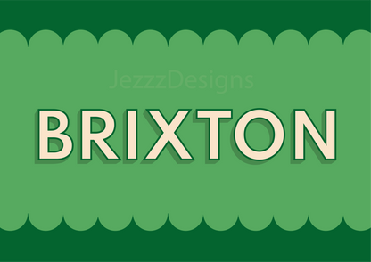 Brixton, Scalloped Sign - Art Print